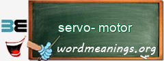 WordMeaning blackboard for servo-motor